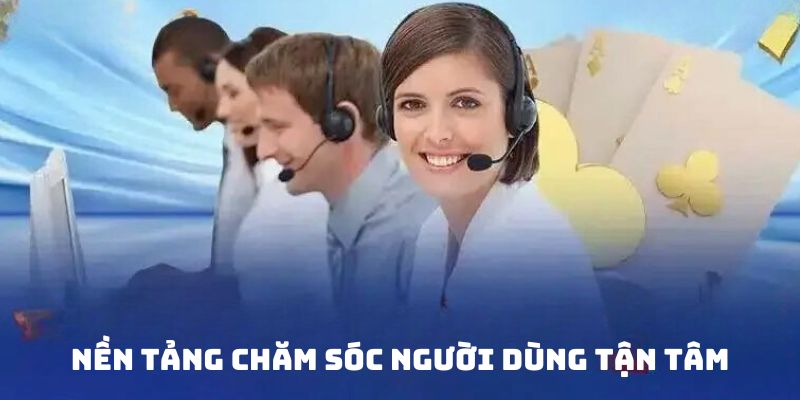 Nền tảng take care hội viên chu đáo