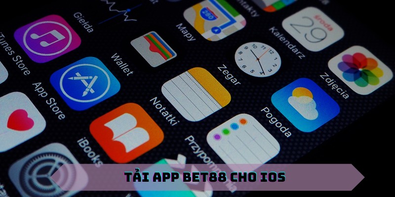 Quá trình tải app BET88 cho IOS có đôi chút khác biệt